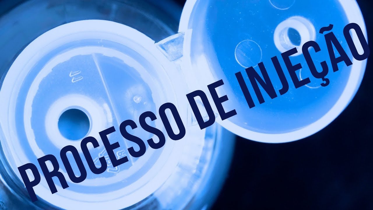 PROCESSO MOLDAGEM POR INJEÇÃO