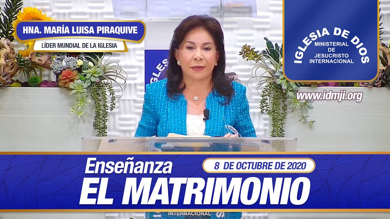 Enseñanza: El matrimonio, 08 octubre 2020, Hna. María Luisa Piraquive, IDMJI