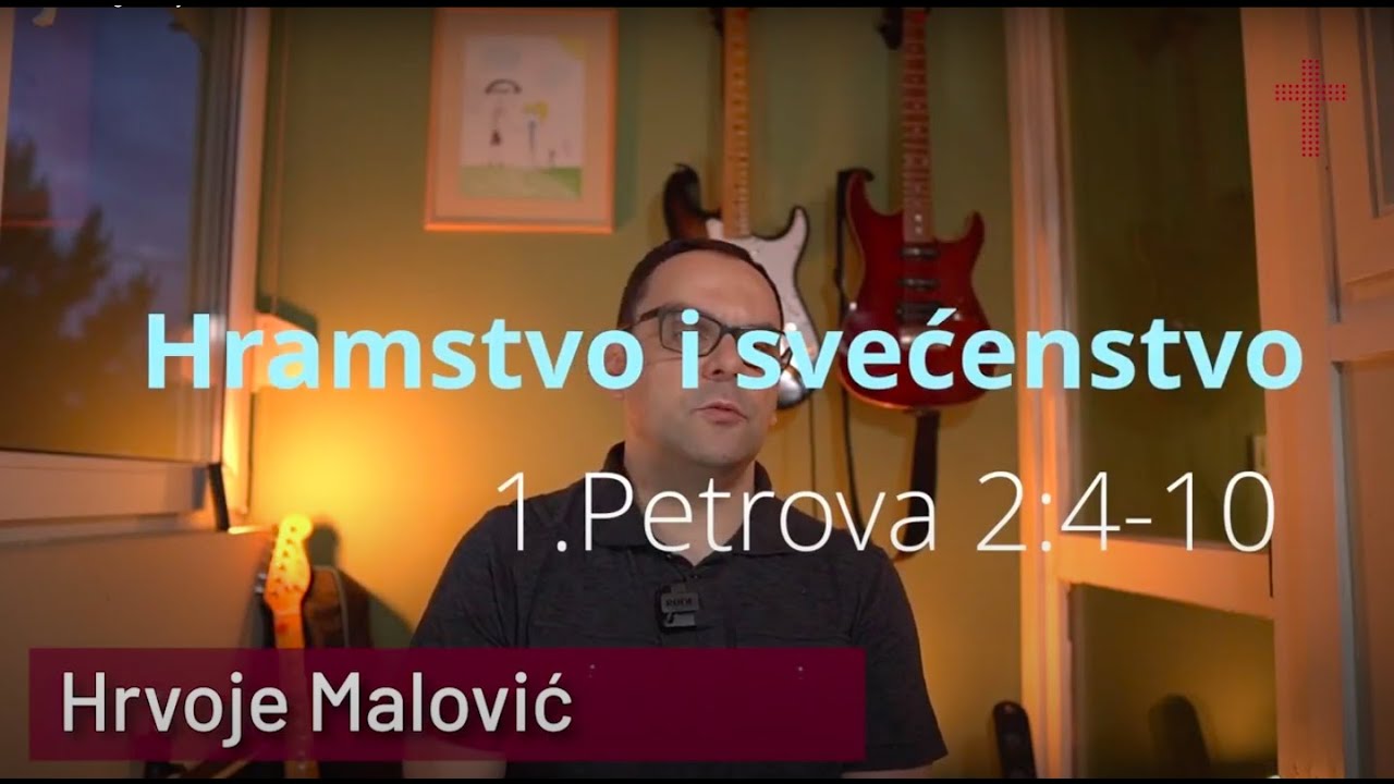 Hramstvo i svećenstvo - Hrvoje Malović - 1 Pt 2, 4-10 (5.11.20)