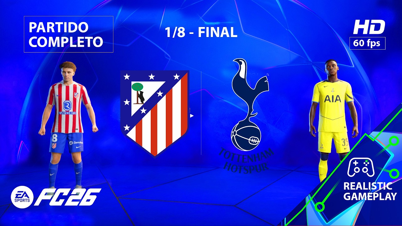 Atl.Madrid vs Tottenham - Liga de Campeones | PC [HD60] FC 26 #AtlMadrid #Tottenham #ChampionsLeague