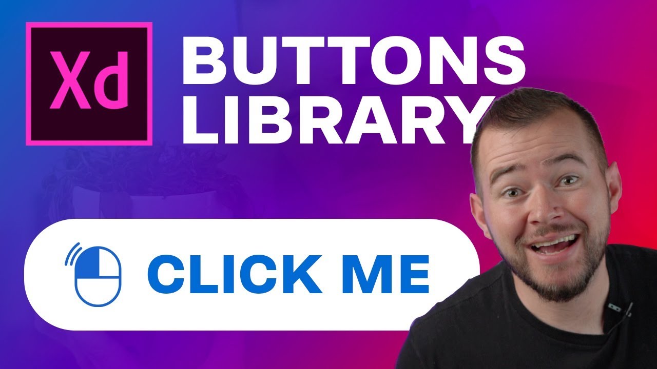Creating a Buttons Library in Adobe XD with The New Components Feature