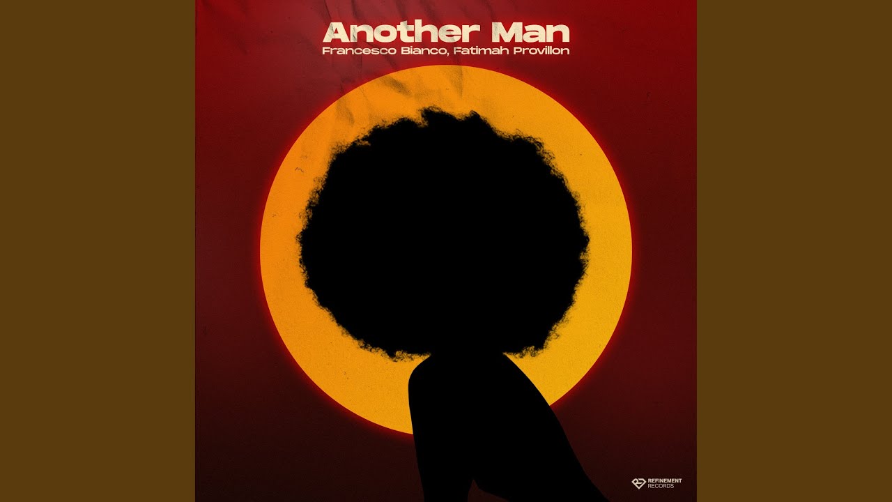 Another Man (feat. Fatimah Provillon) [Extended Club Mix]