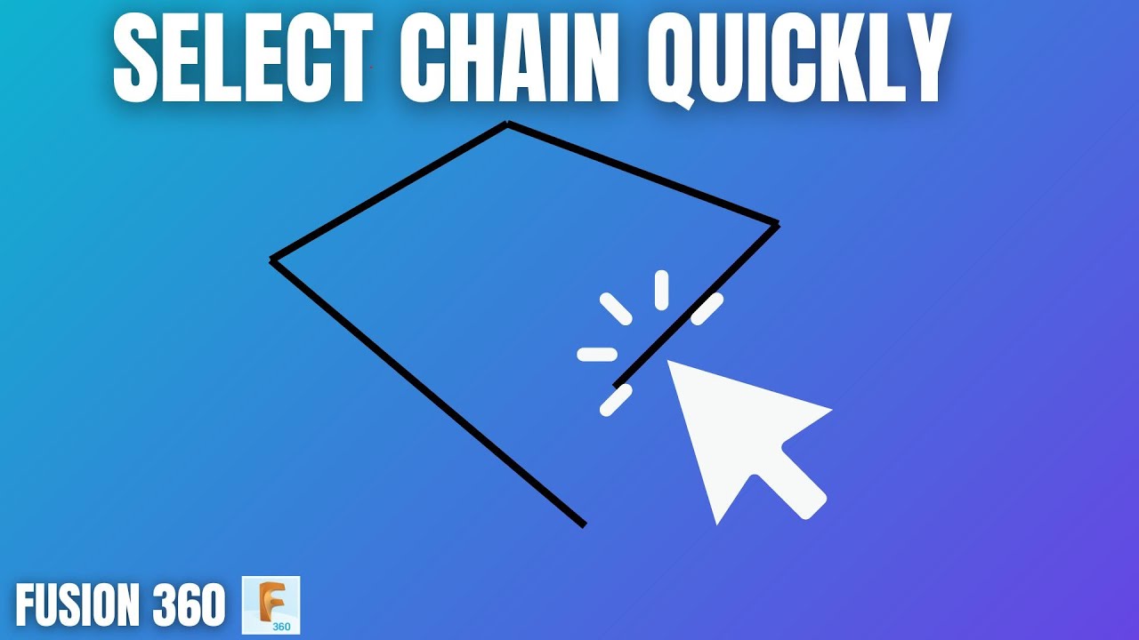 How To Quickly Select in Fusion 360 (Select a Chain/Group With Click)