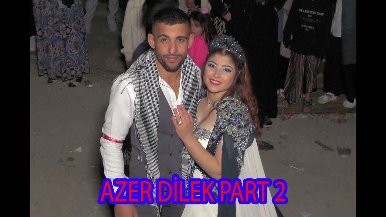ŞİRİN ÖZDEMİR DÜĞÜNLERİ AZER DİLEK PART 2