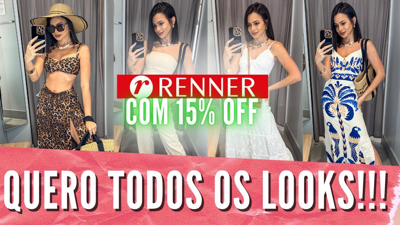 PROVADOR RENNER 15% | Lançamentos de alto verão ☀️😍🙀
