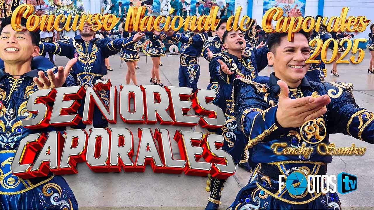 SEÑORES CAPORALES | CONCURSO NACIONAL DE CAPORALES 2025 #viralvideo #señorescaporales #caporales