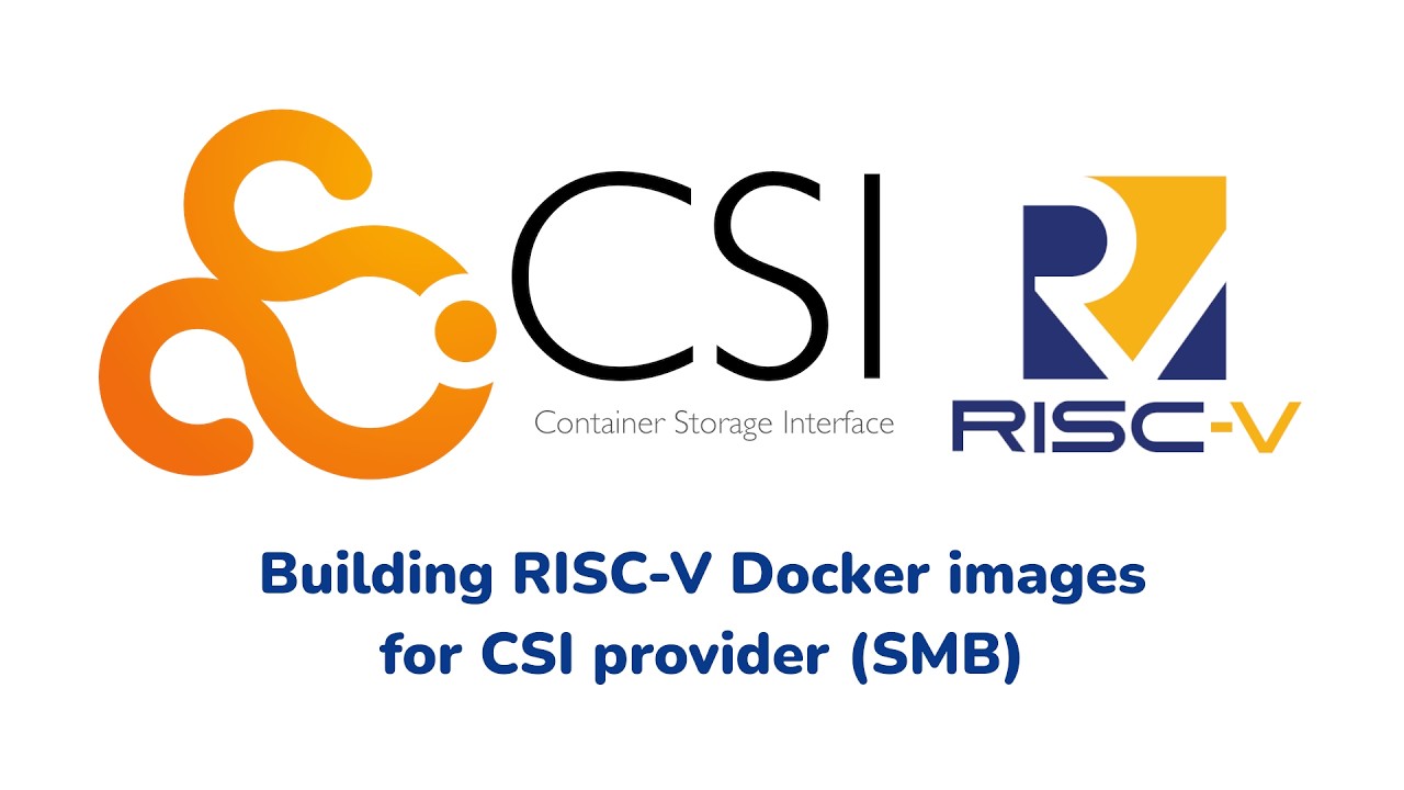 Building RISC-V Docker images for CSI provider (SMB)