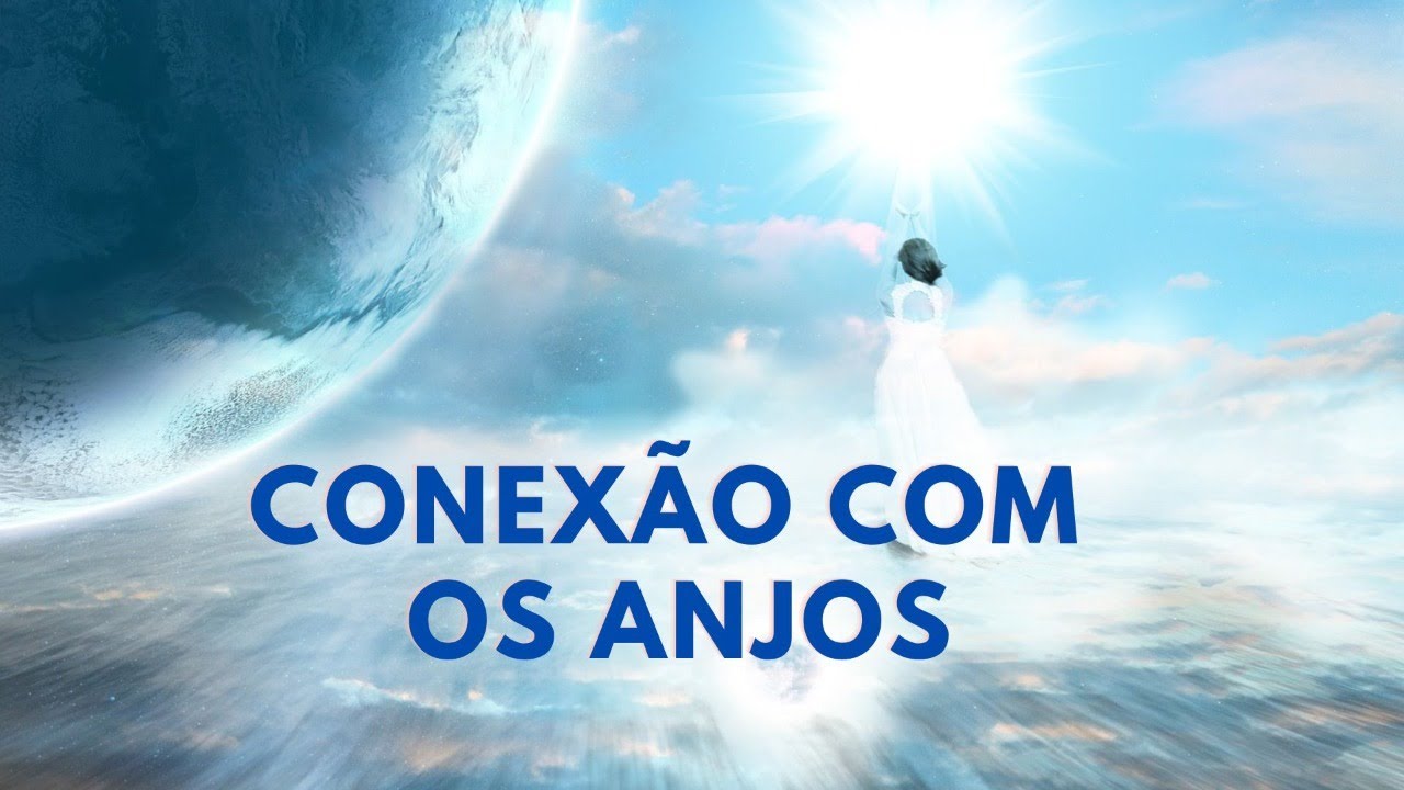 MÚSICA PARA CONEXÃO COM OS ANJOS
