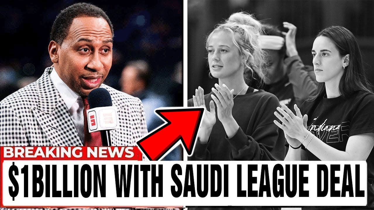 STEPHEN A. SMITH JUST CONFIRMED CAITLIN CLARK & SOPHIE ANNOUNCED $1BILLION WITH SAUDI LEAGUE DEAL