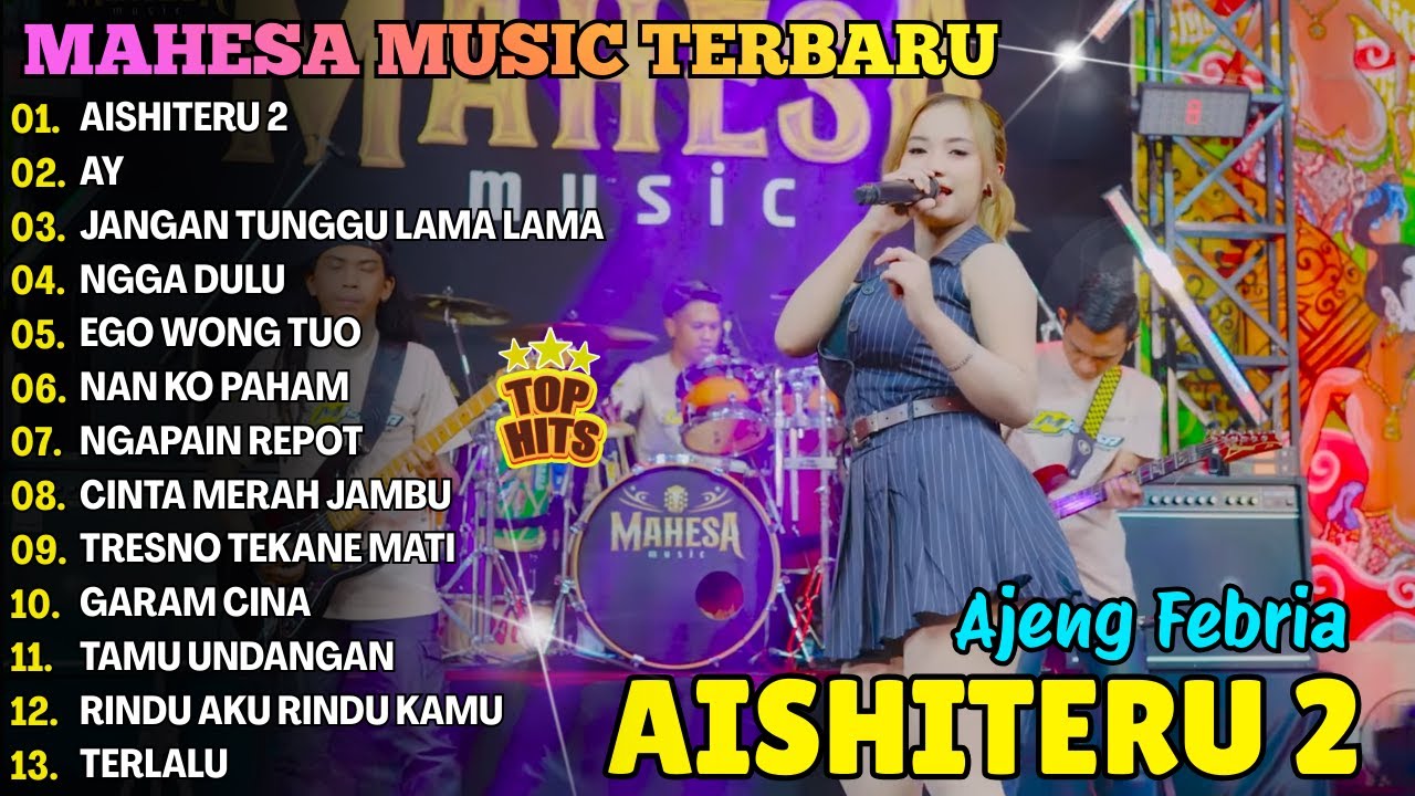 AISHITERU 2, AY - AJENG FEBRIA TERBARU - FULL ALBUM DANGDUT KOPLO MAHESA 2026
