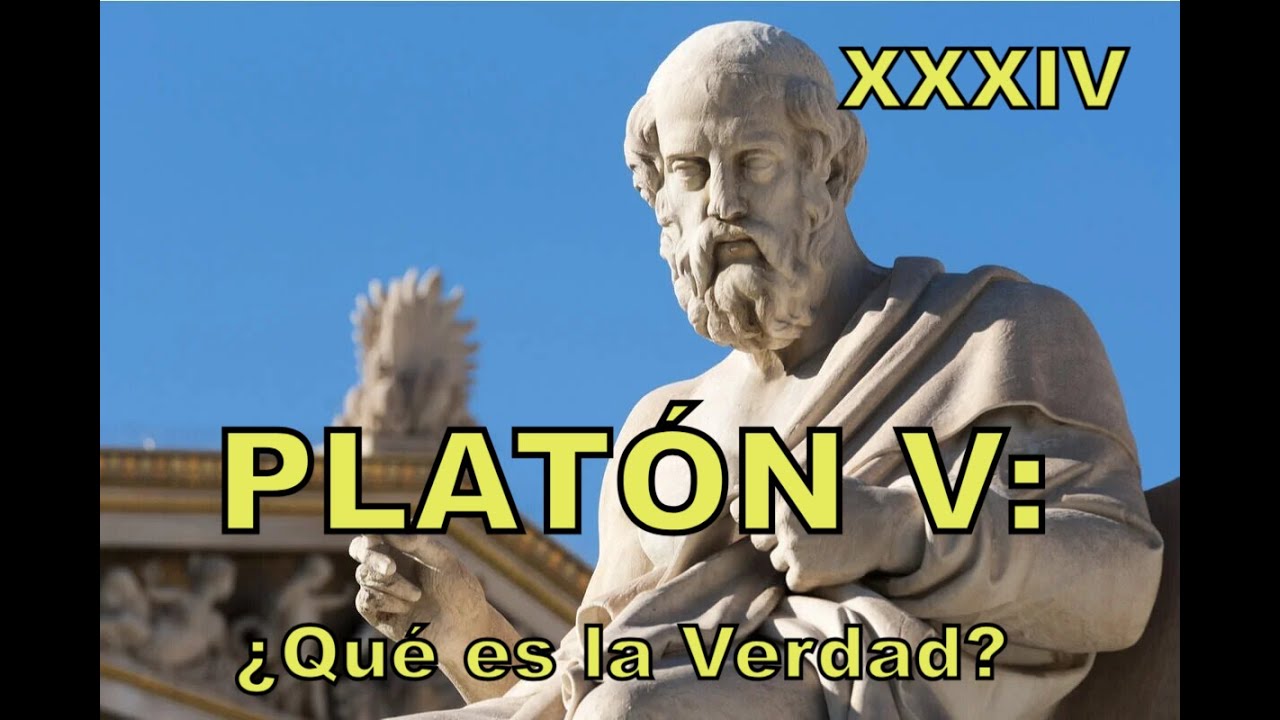 PLATÓN V: Dialéctica, Intuición y Método Socrático Explicados. 34