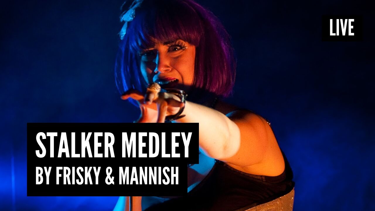FRISKY & MANNISH - Stalker Medley - Live Performance