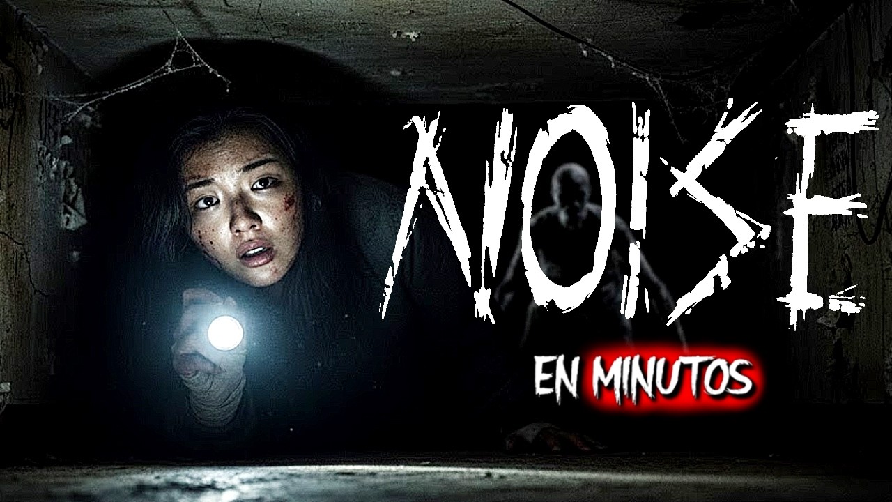 NOISE: SONIDOS DEL MÁS ALLÁ (2025) RESUMEN COMPLETO