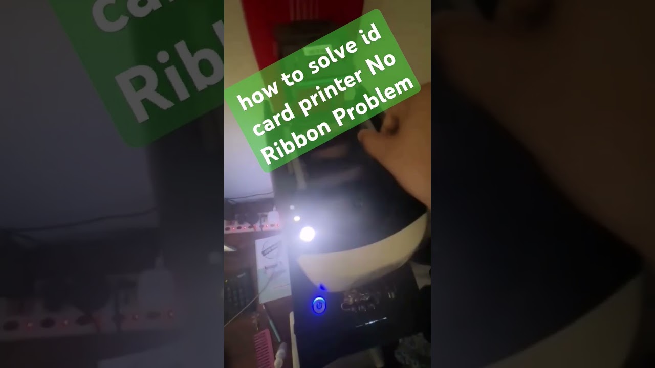 how to solve id card printer No Ribbon Problem 