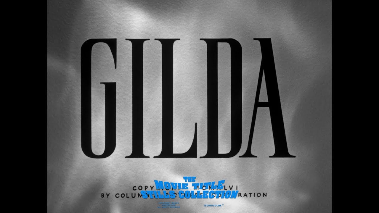 Gilda (1946) title sequence