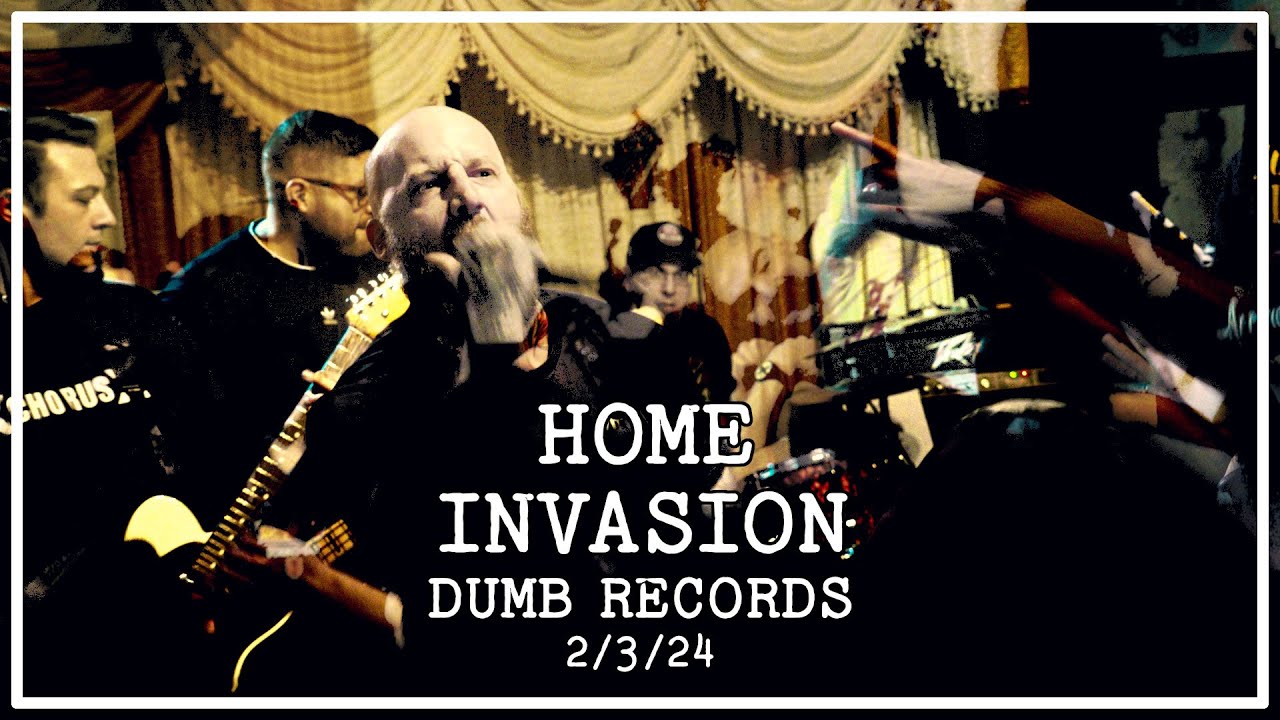 Home Invasion Live @ Dumb Records (2/3/24)