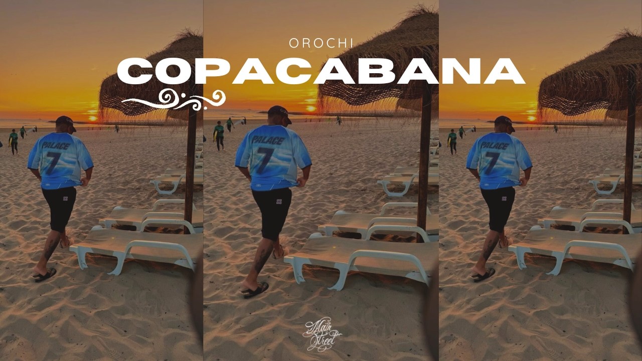Orochi - Copacabana