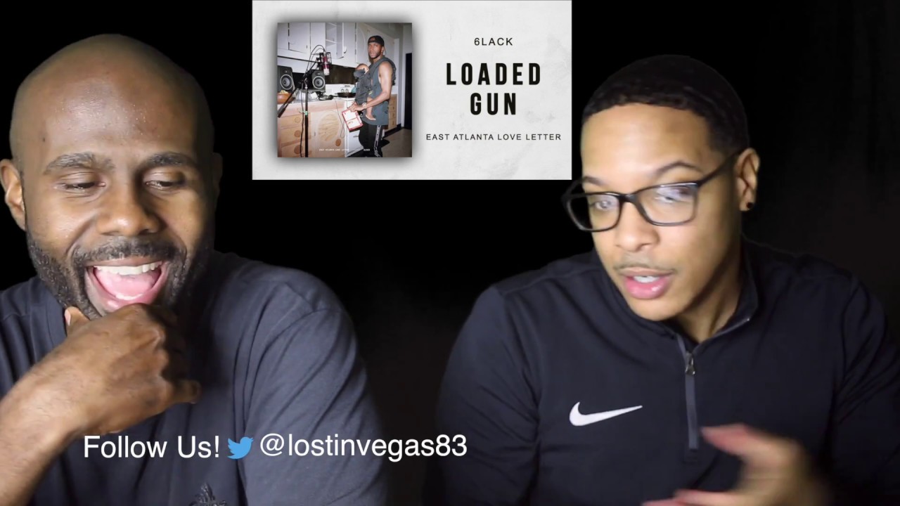 6lack - Loaded Gun (REACTION!!!)