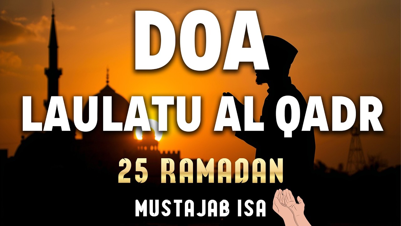 Special Dua for the 25th Ramadan 2026 | (LISTEN NOW) | Sheikh Alaa Aqel - Doa Laulatu qadr