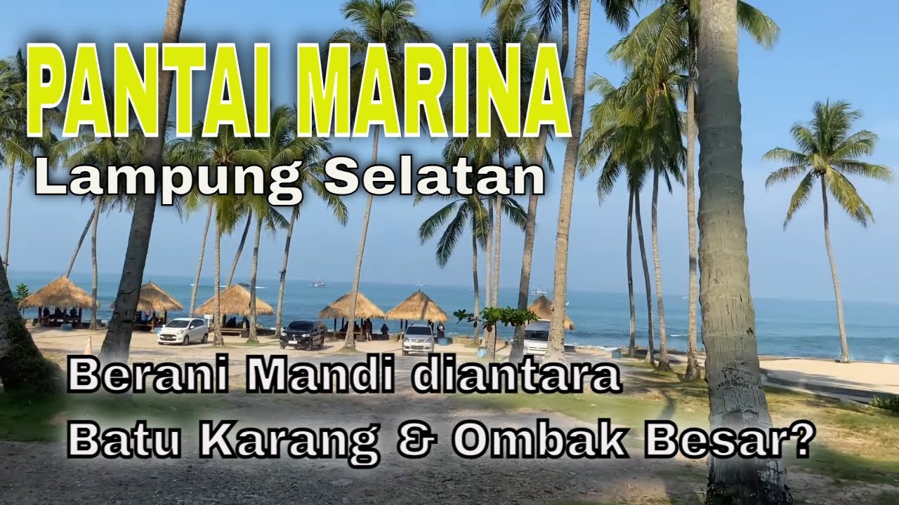 Pantai Marina Lampung Selatan | Berani Mandi di Antara Batu Karang & Ombak Besar?
