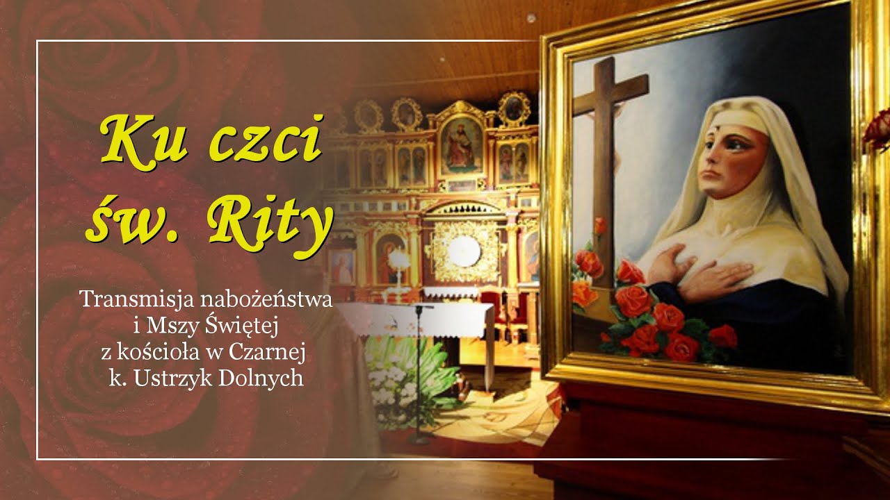 Ku czci Świętej Rity  (22 stycznia 2026) #naŻywo