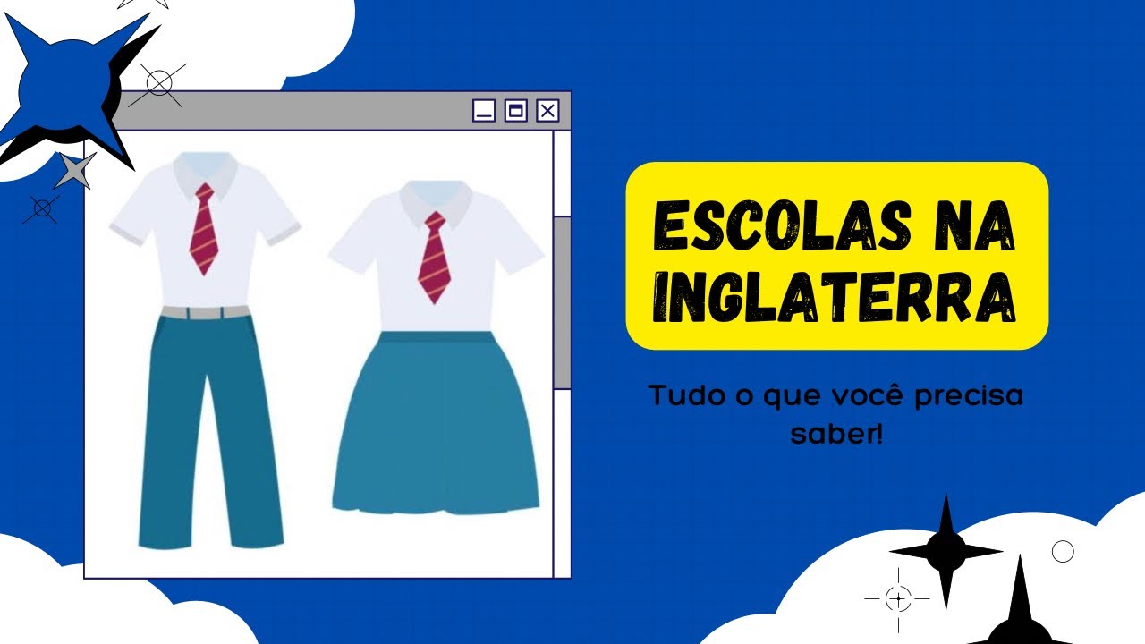 O que você precisa saber sobre as escolas na Inglaterra. - Dicas sobre o ano escolar.