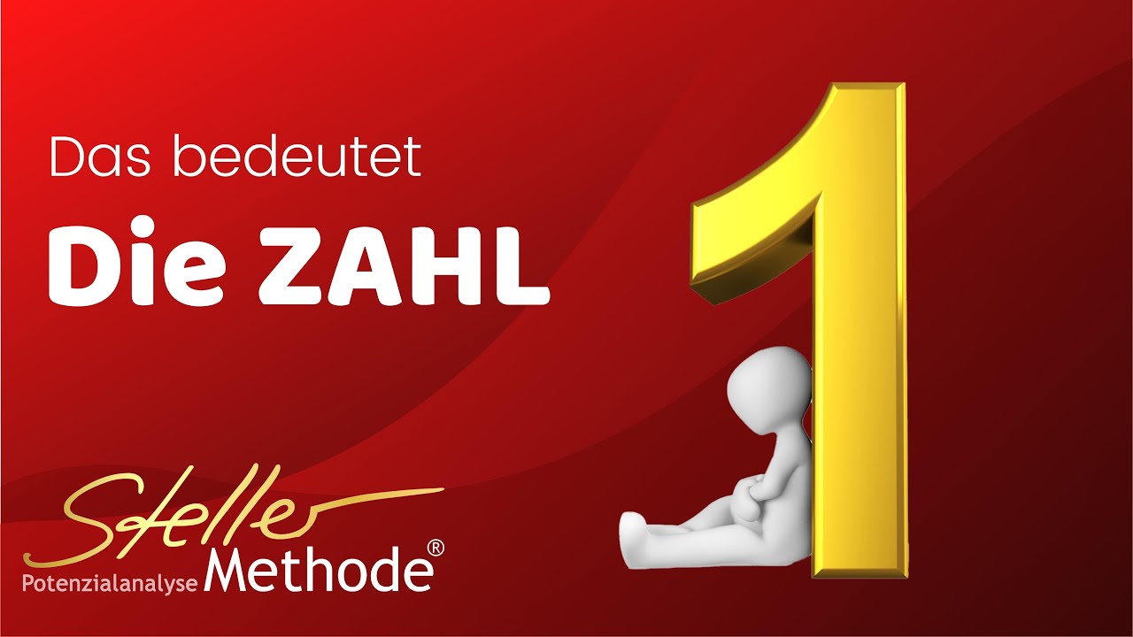 Numerologie 1 🔺 Bedeutung der Zahl Eins erklärt von Edith Steller  Lernen mit der Steller Methode