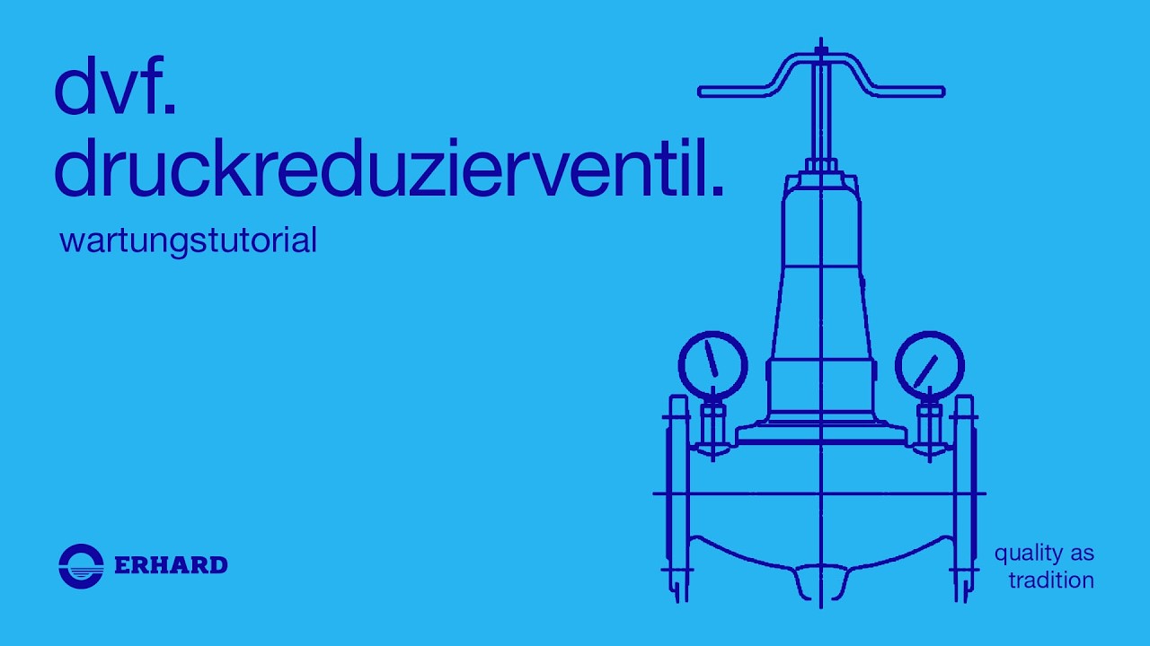 Wartungstutorial Druckreduzierventil DVF