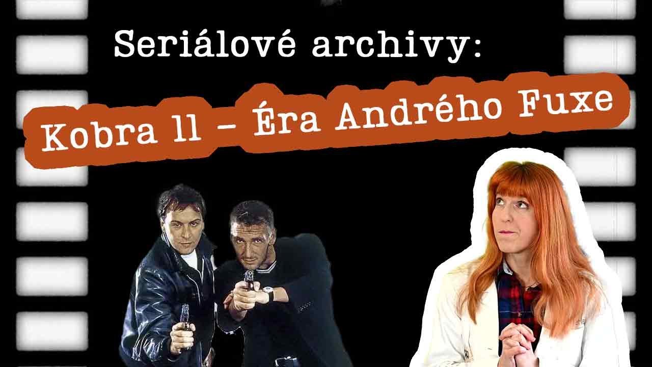 Kobra 11 - Éra Andrého Fuxe (2. a 3. série) | Seriálové archivy