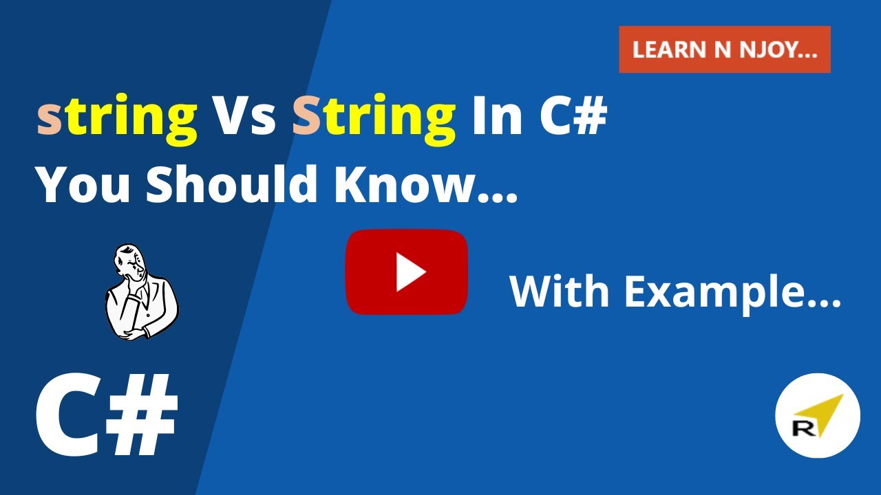 string Vs String In C# You Should Know… | Learn N Njoy...
