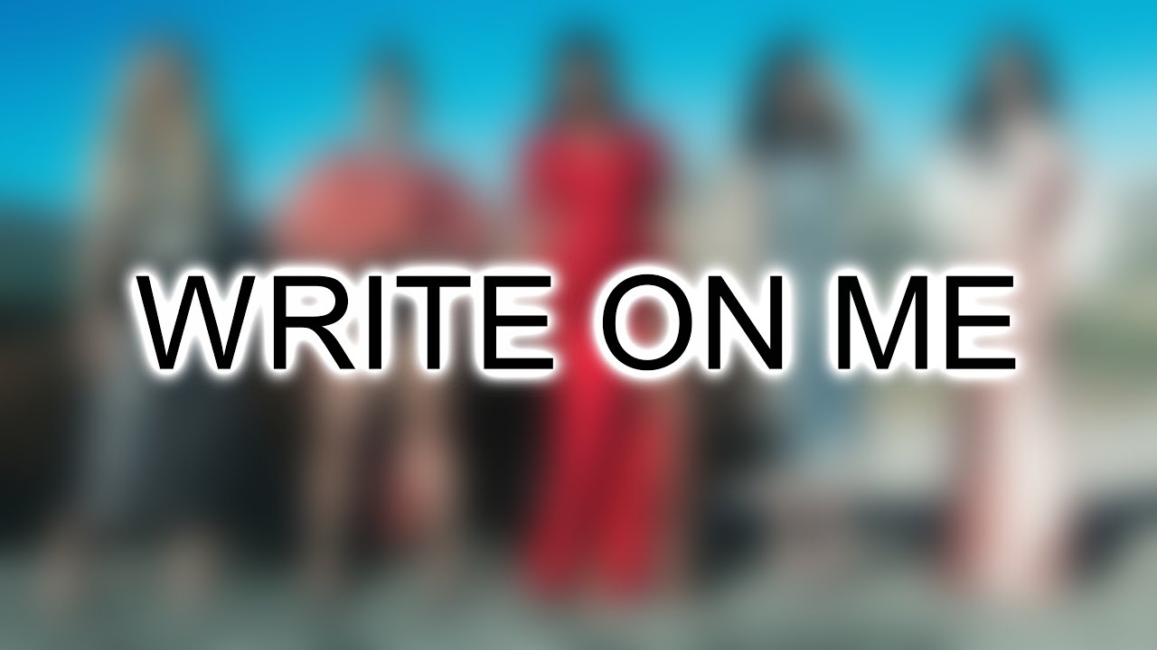 Write On Me // Fifth Harmony (Letra en Español)