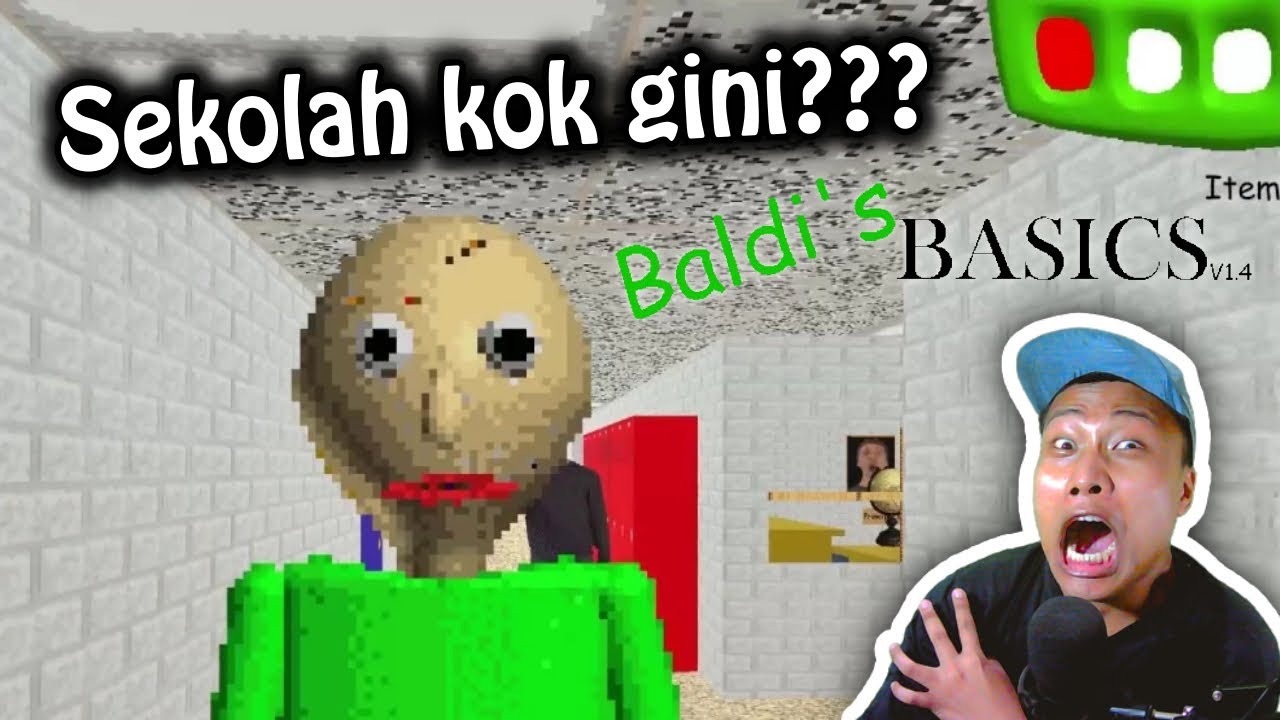 Sekolah tapi Kok Gini, ADUUHHH - Baldi's Basics | Ga nonton walkthrough dulu mah jadinya gini :(