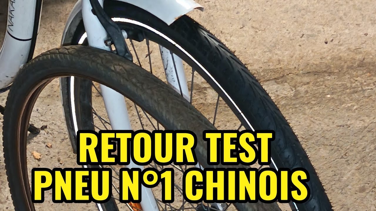 🟢 RETOUR TEST PNEU VÉLO CHINOIS - N°1 EN CHINE & 10e MONDIAL - FRANCE -