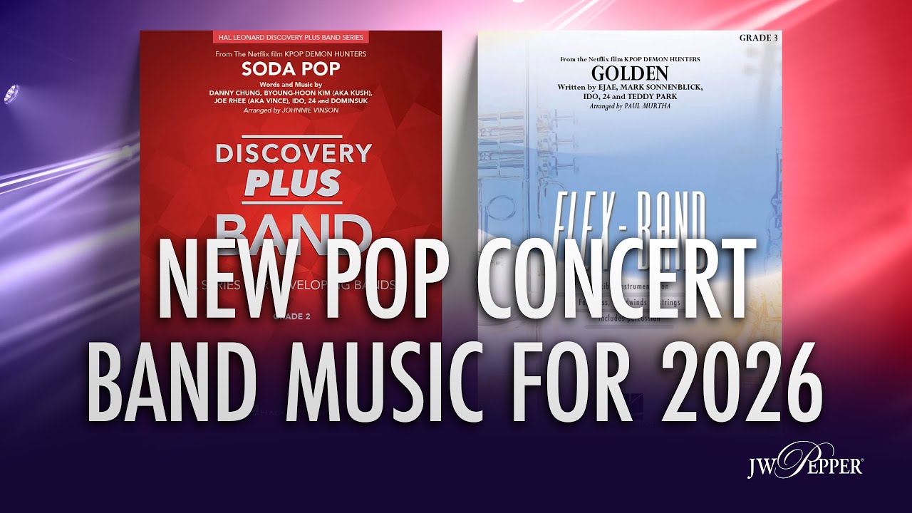 New Pop Concert Band Music for 2026  |  Editors&rsquo; Choice Flex Band Favorites