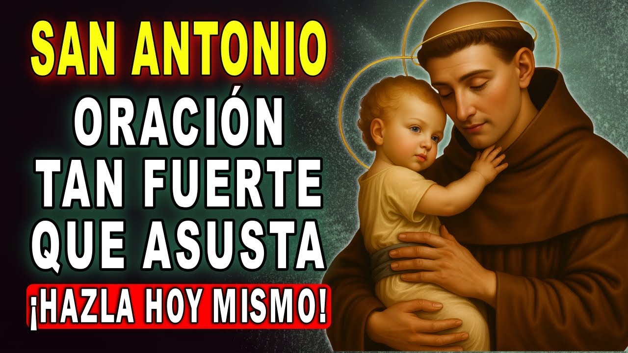 ✝️ORACIÓN PODEROSA PARA RECIBIR UN MILAGRO HOY - SAN ANTONIO DE PADUA🙏