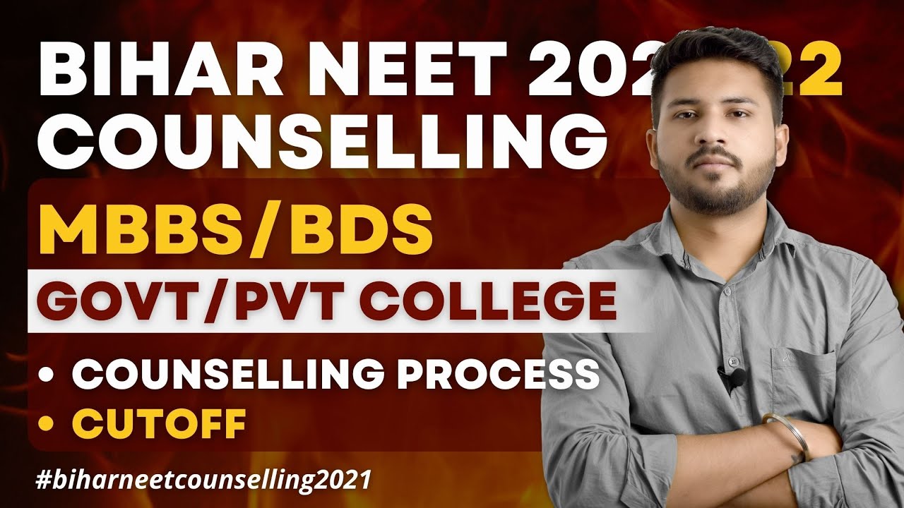 Bihar NEET Counselling 2021-22 🔥 | MBBS, BDS Govt/Private College | Cut Off | Counselling Process