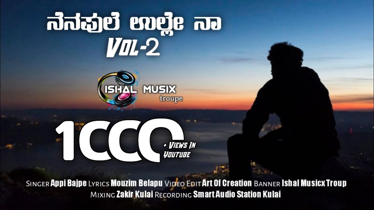 Nenapule Ulle Naa Vol-2 | Appi Bajpe | Mouzim Belapu FULL SONG 2k20