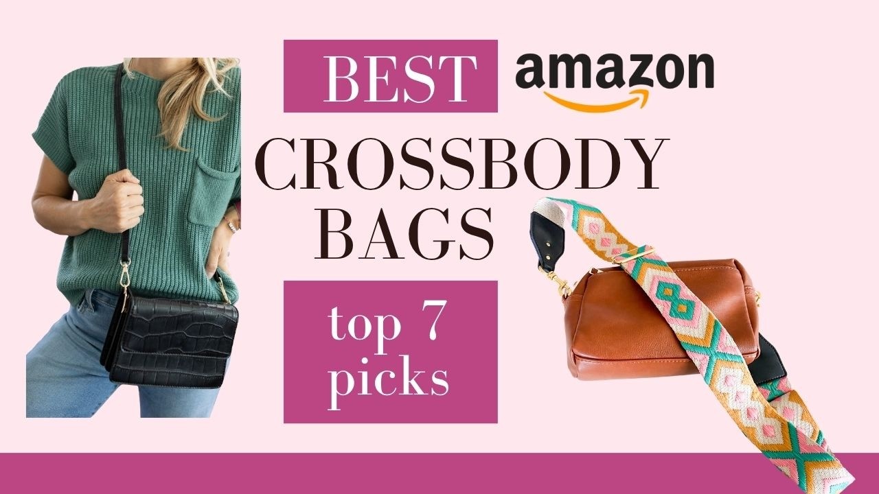 7 Best Crossbody Bags from Amazon