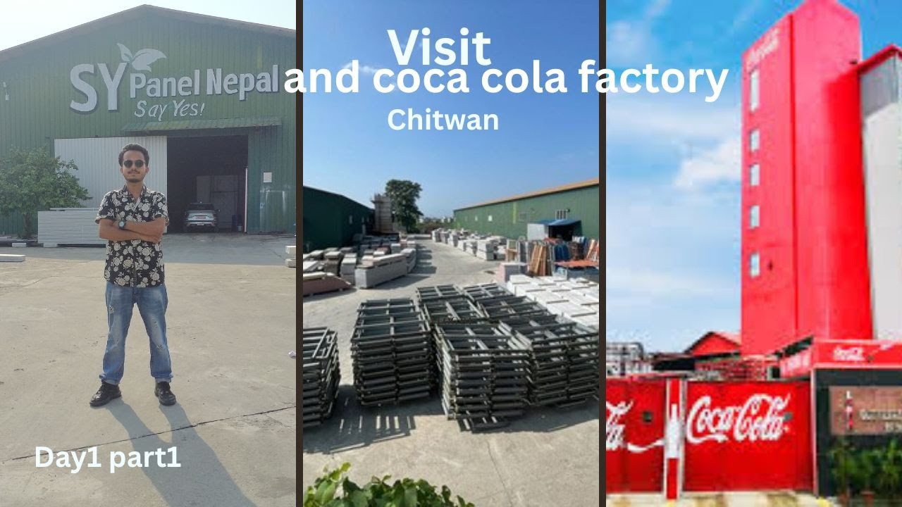 Factory Visit Vlog | Coca-Cola & SY Panel Nepal Tour 🍾🧱 | Day 1 Part 1 &ndash; Chitwan