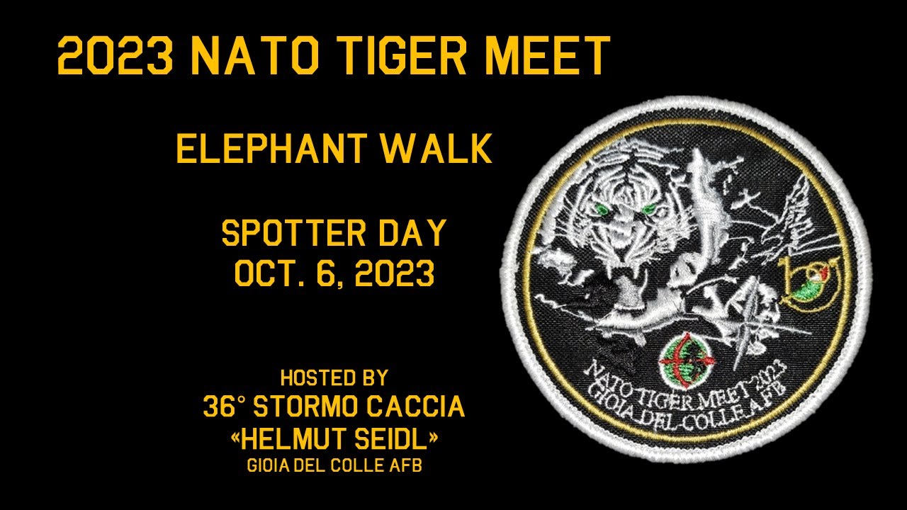 NATO Tiger Meet 2023, Gioia del Colle - EPIC ELEPHANT WALK!!!