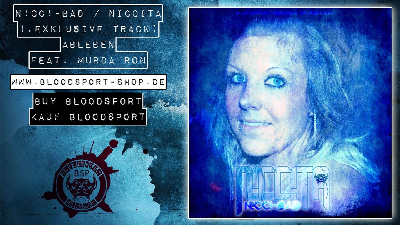 NICCI-BAD feat. MURDA RON - ABLEBEN