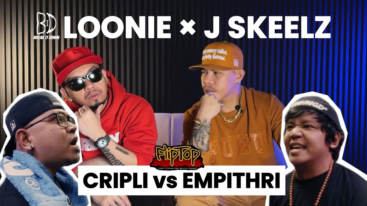 LOONIE × J SKEELZ | BREAK IT DOWN: Rap Battle Review E323 | FLIPTOP: CRIPLI vs EMPITHRI