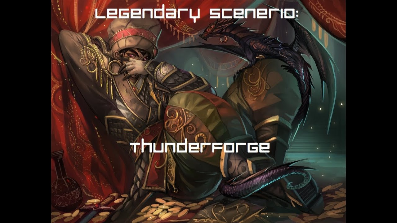 Thunderforge Legendary Scenerio (hunter)