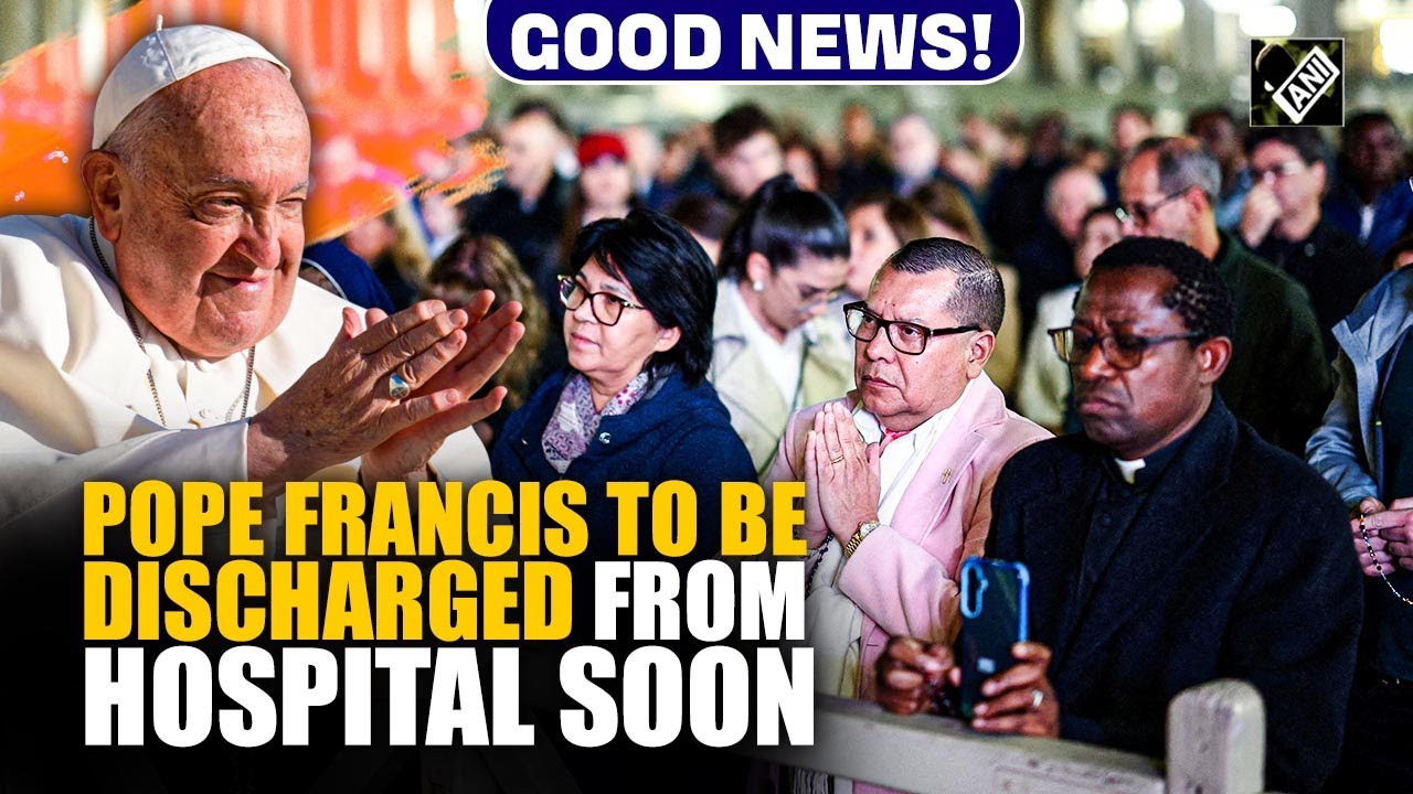 Pope Francis to be discharged from hospital after five weeks battling Pneumonia