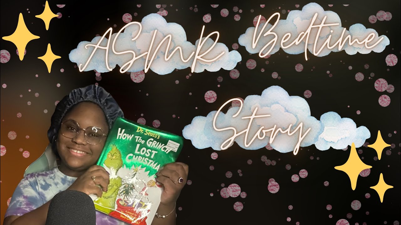 ASMR bedtime story| how the grinch lost Christmas #asmr #bedtimestories 