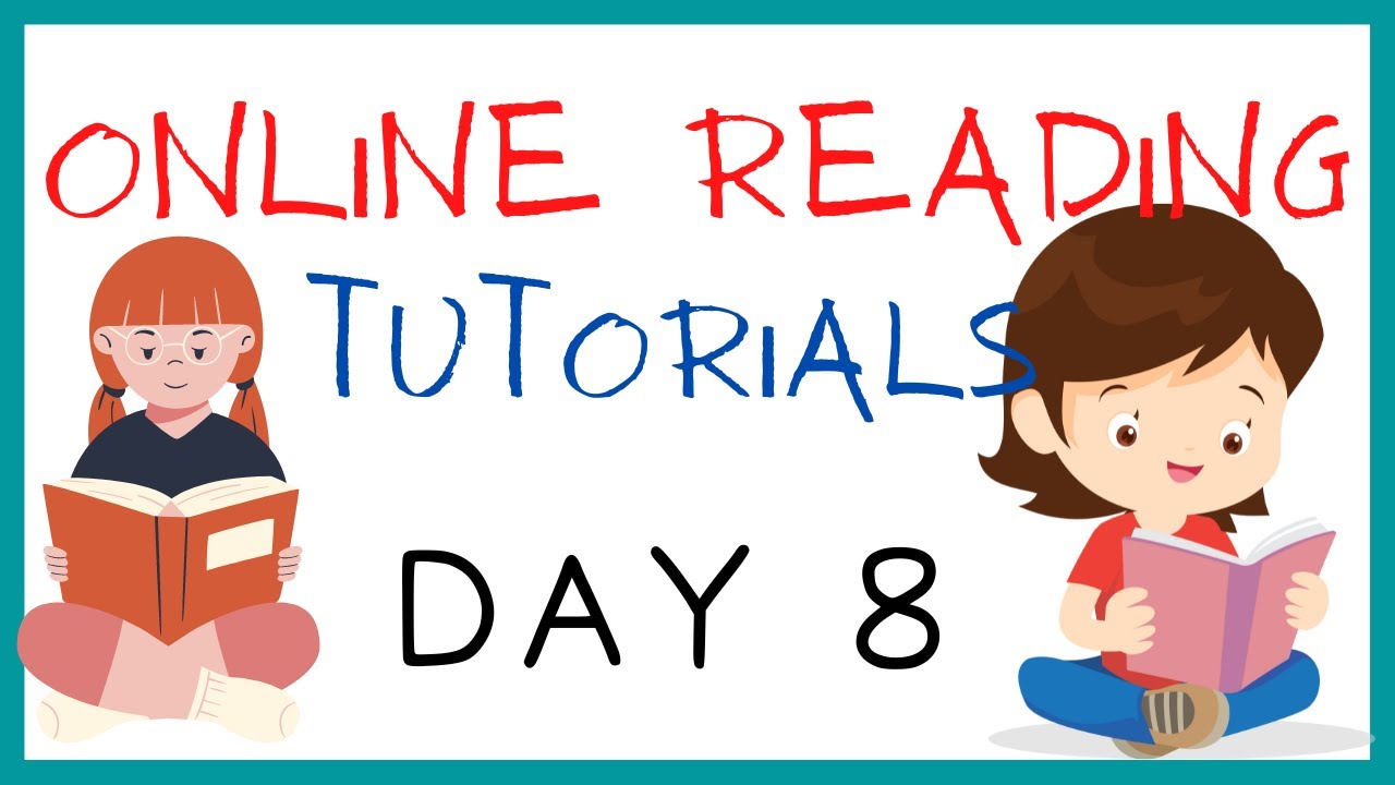 DAY 8 / ONLINE READING TUTORIAL FOR KIDS / SOUNDS / PHONICS / SHORT & EASY TO LEARN