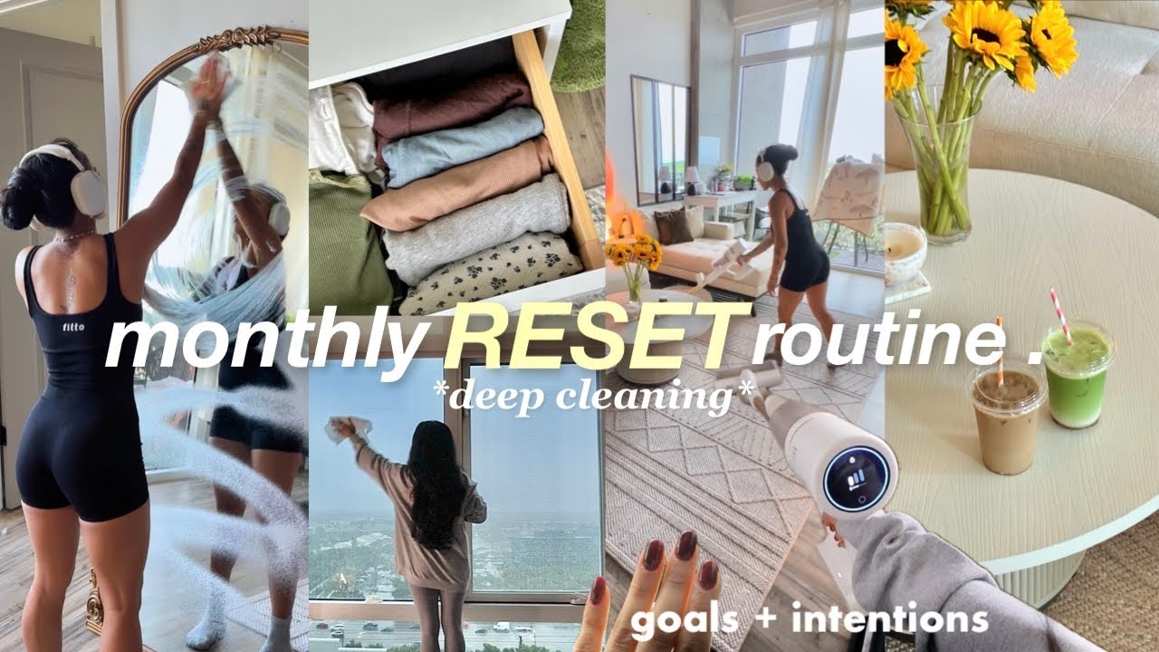 MONTHLY RESET &mdash; deep cleaning my apartment, grocery restock, everything shower, goals + intentions