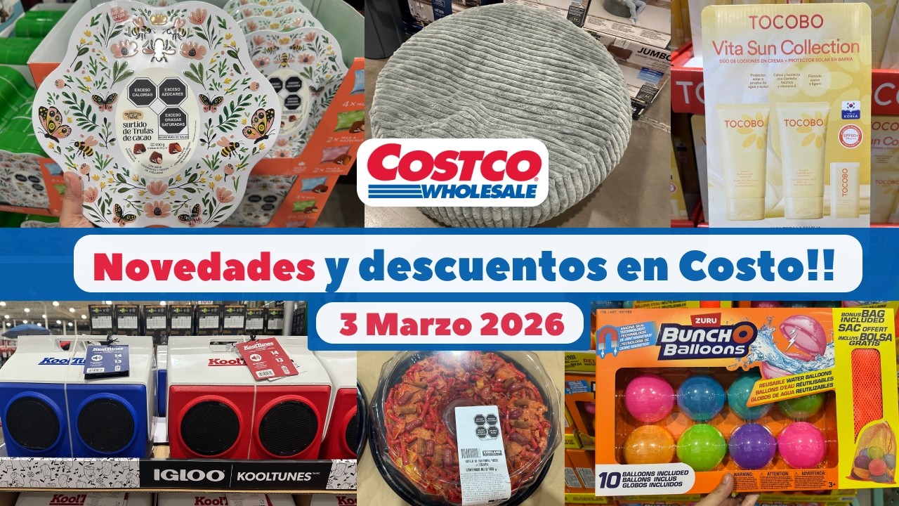 Novedades y Descuentos en Costco 🇲🇽| 3 Marzo 2026 | #comprasefectivas 