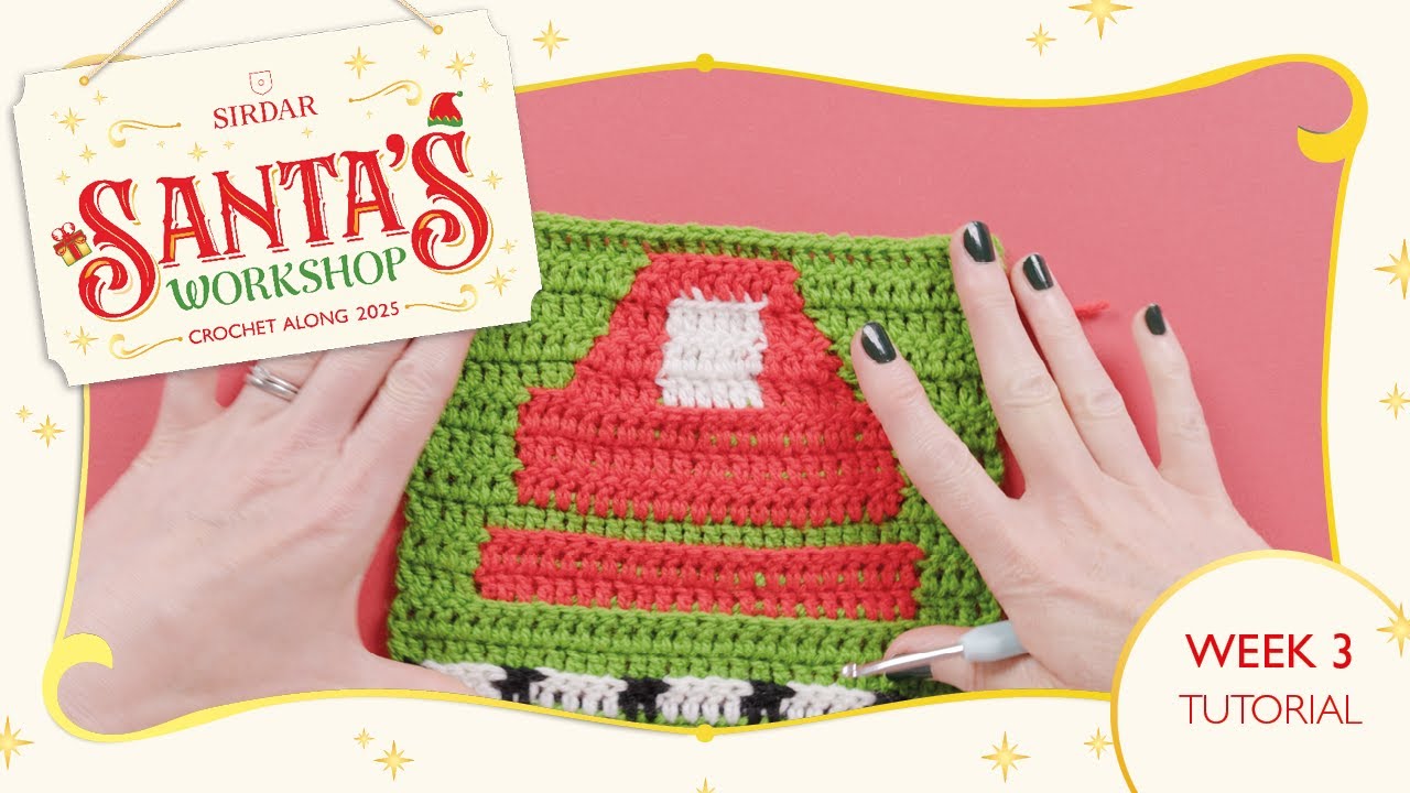 Sirdar Santa's Workshop Christmas Blanket Crochet Along: Week 3 - Last Stop On The Workshop Express!