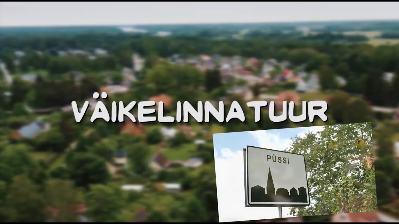 VÄIKELINNATUUR: saa tuttavaks Eesti vähim tuntud linnaga, kus kõik vaid oli, kuid tuhamägi jääb